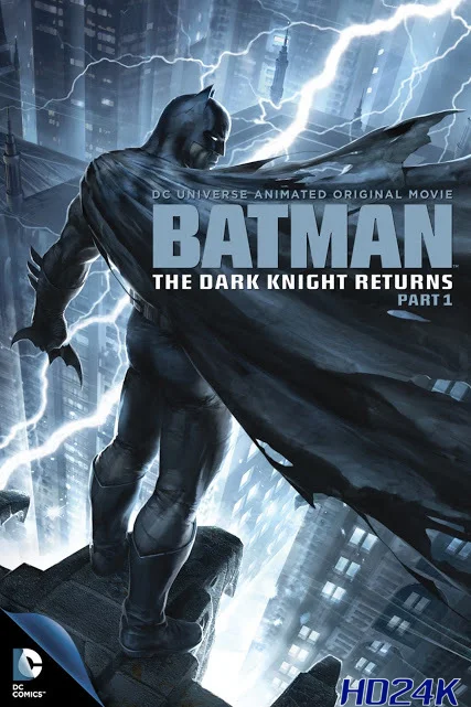 ดูหนัง Batman  The Dark Knight Returns  Part 1 แบทแมน  ศึกอัศวินคืนรัง 1 (2012)