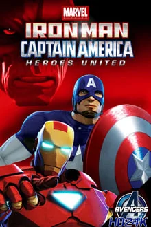 ดูหนัง Iron Man and Captain America  Heroes United ไอรอน แมน และ กัปตันอเมริกา ตอน รวมใจฮีโร่ (2014)