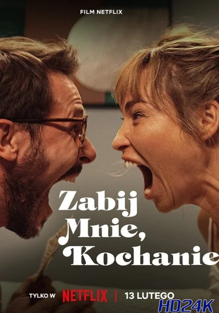 Kill Me If You Dare (Zabij mnie  kochanie) ถ้ากล้า ก็ฆ่าเลย (2024) NETFLIX
