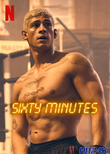 Sixty Minutes 60 นาที (2024) NETFLIX