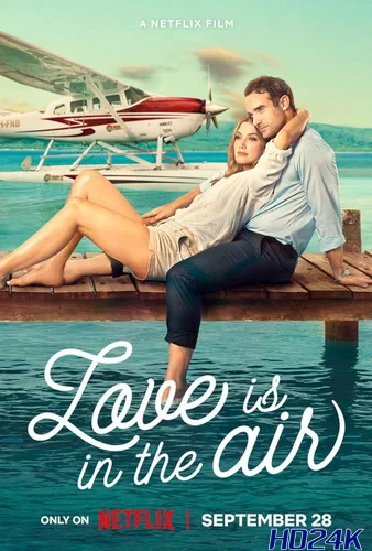 ดูหนัง Love Is in the Air รักลอยลำ (2023) NETFLIX