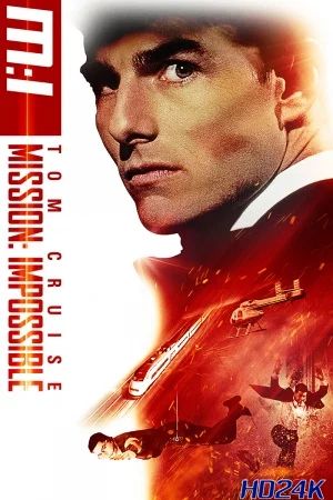 ดูหนัง Mission  Impossible ผ่าปฏิบัติการสะท้านโลก (1996)