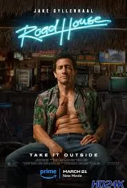 ดูหนัง Road House คนเดือดบวกเมืองเถื่อน (2024)