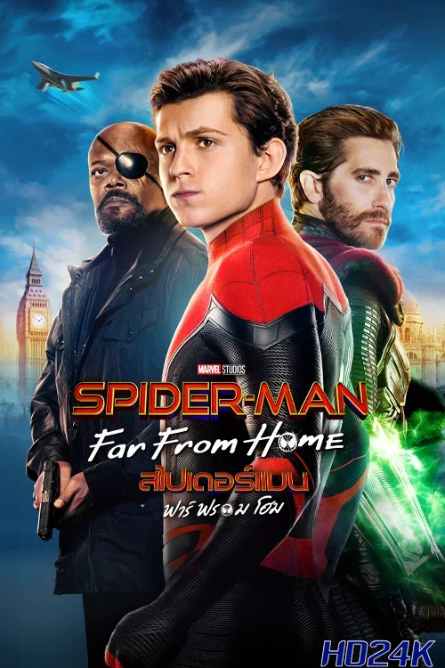 ดูหนัง Spider-Man  Far from Home สไปเดอร์-แมน ฟาร์ ฟรอม โฮม (2019)