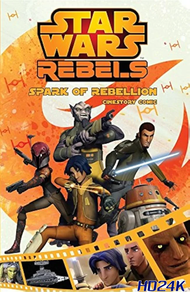 ดูหนัง Star Wars Rebels Spark Of Rebellion ศึกกบฎพิทักษ์จักรวาล