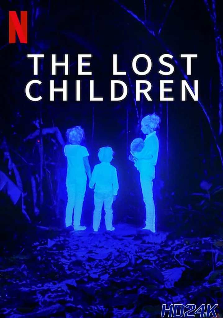The Lost Children เด็กสาบสูญ (2024) NETFLIX