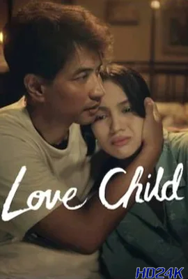 Love Child เกิดจากรัก (2024) บรรยายไทย