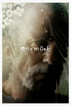 ดูหนัง Anemone (2025) อะนีโมนี (2025) เต็มเรื่อง