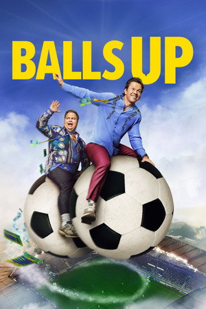ดูหนัง Balls Up (2026) Balls Up : โกลาหล บอลโลก (2026) เต็มเรื่อง