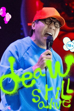ดูหนัง Deaw​ Still​ Alive​ (2026) เดี่ยว สตีล อะไลฟ์