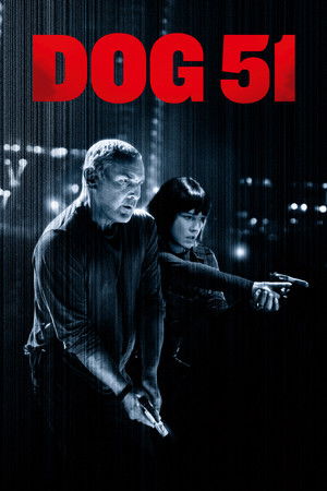 ดูหนัง Dog 51 (2025) (2025) เต็มเรื่อง