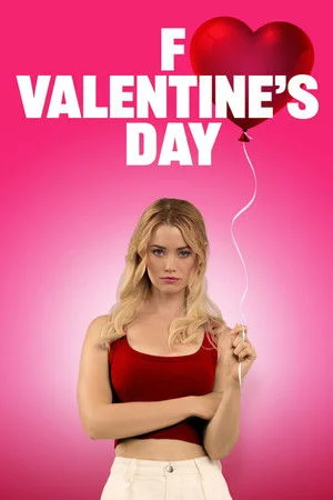 ดูหนัง F Valentine’s Day (2026) (2026) เต็มเรื่อง