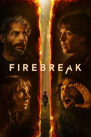ดูหนัง Firebreak (2026) ดับไฟอารมณ์