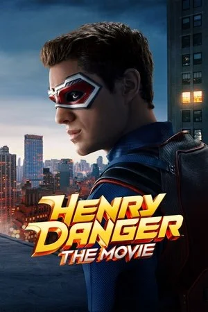 ดูหนัง Henry Danger: The Movie (2025) (2025) เต็มเรื่อง