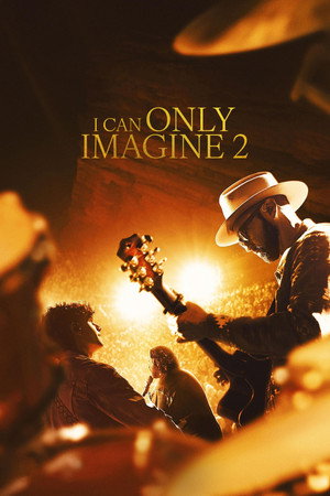 ดูหนัง I Can Only Imagine 2 (2026) บทเพลงแห่งศรัทธา 2​ (2026) เต็มเรื่อง