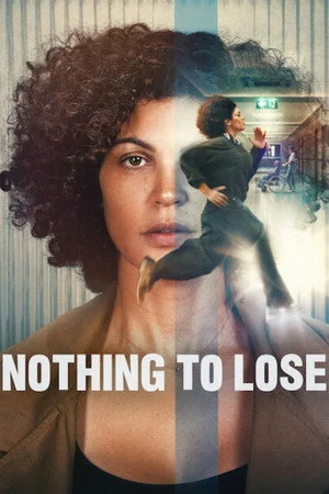 ดูหนัง Nothing to Lose (2026) เมื่อไม่มีอะไรจะเสีย (2026) เต็มเรื่อง