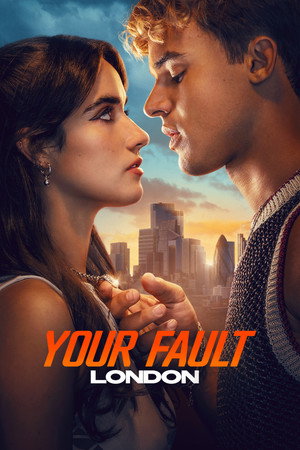 ดูหนัง Your Fault: London (2026) คำขอโทษ: ลอนดอน 2 (2026) เต็มเรื่อง